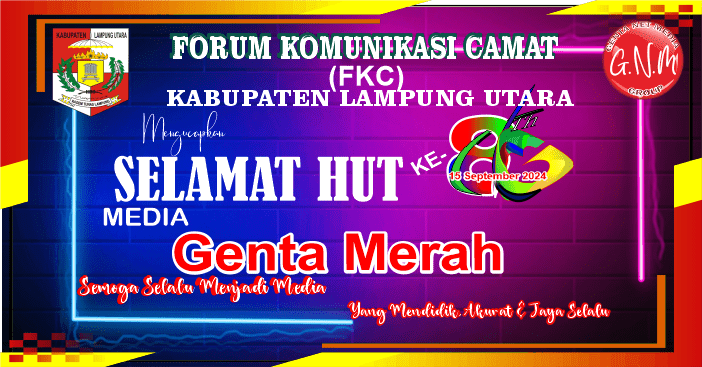 Forum Komunikasi Camat Lampura Mengucapkan Selamat HUT 8 Genta Merah