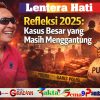Refleksi 2025, Kasus Besar yang Menggantung