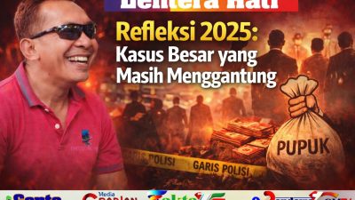 Refleksi 2025, Kasus Besar yang Masih Menggantung