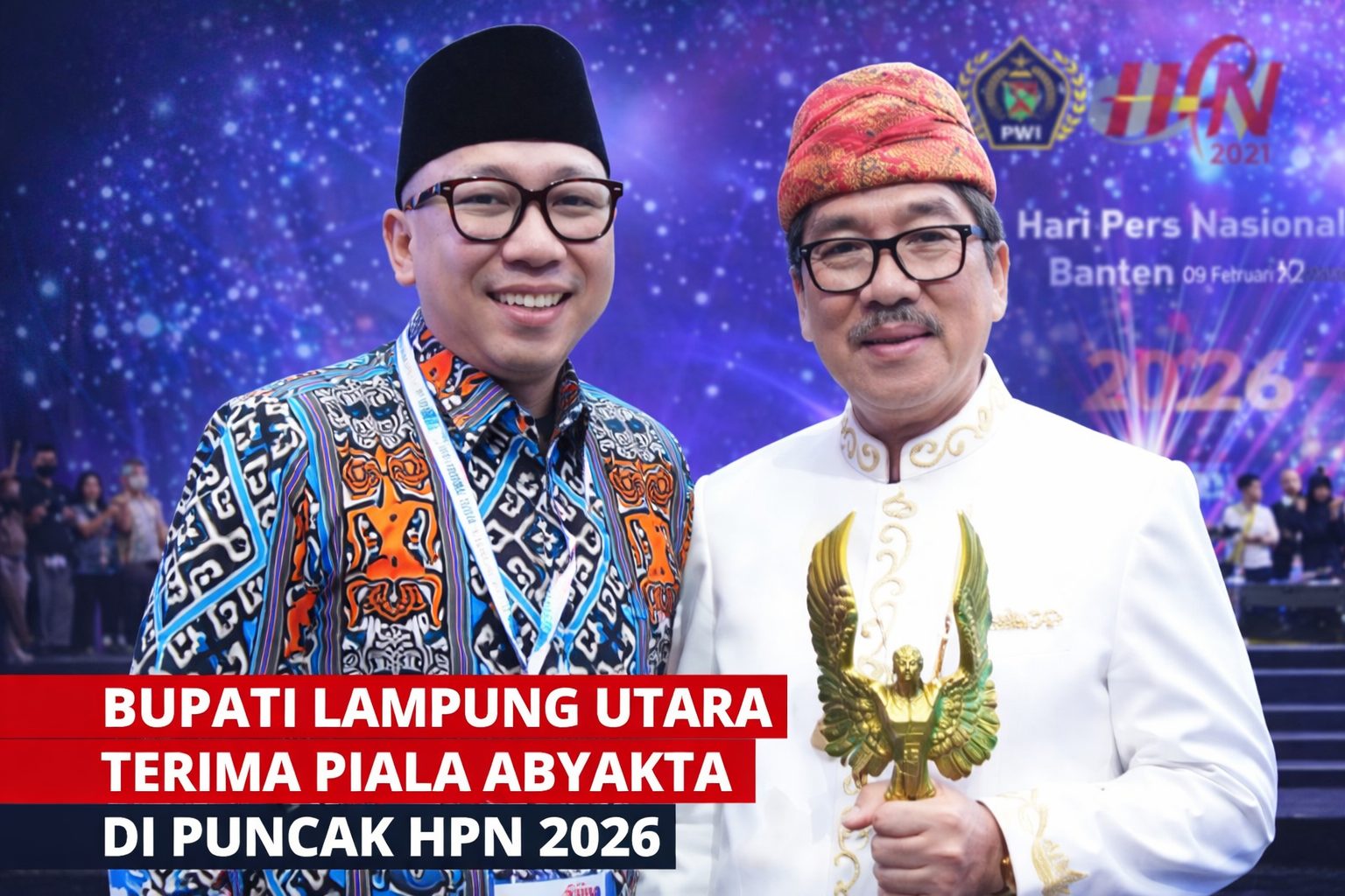 Bupati Lampung Utara Terima Piala Abyakta di Puncak HPN 2026