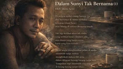 Dalam Sunyi Tak Bernama (1)
