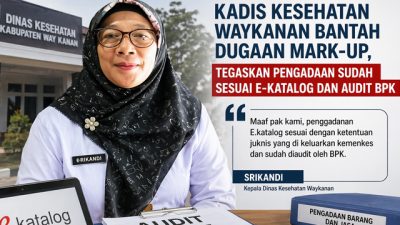 Kadiskes Waykanan Bantah Dugaan Mark-Up, Tegaskan Pengadaan Sudah Sesuai E-Katalog dan Audit BPK