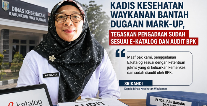 Kadiskes Waykanan Bantah Dugaan Mark-Up, Tegaskan Pengadaan Sudah Sesuai E-Katalog dan Audit BPK