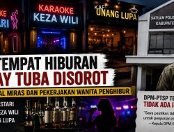 Tiga Tempat Hiburan Way Tuba Disorot, Satpol PP Ditagih Bertindak